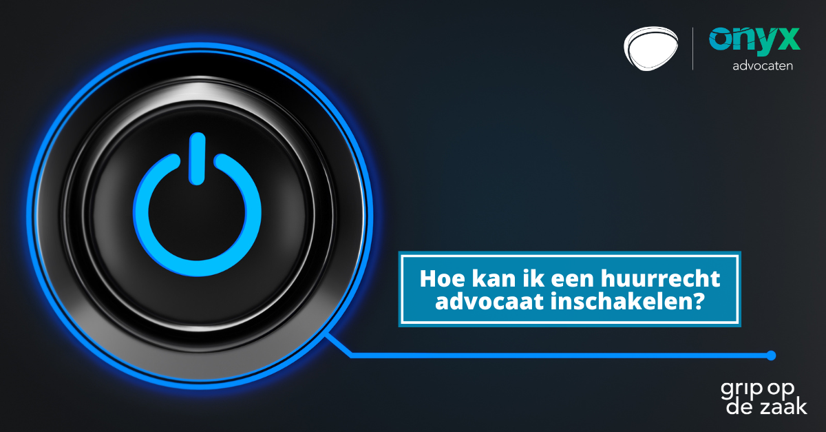 Hoe kan ik een huurrecht advocaat inschakelen Hoe kan ik een huurrecht advocaat inschakelen