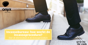 Incassobureau: hoe werkt de incassoprocedure? 1